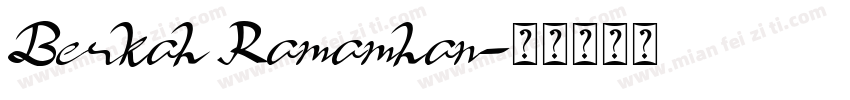 Berkah Ramamhan字体转换